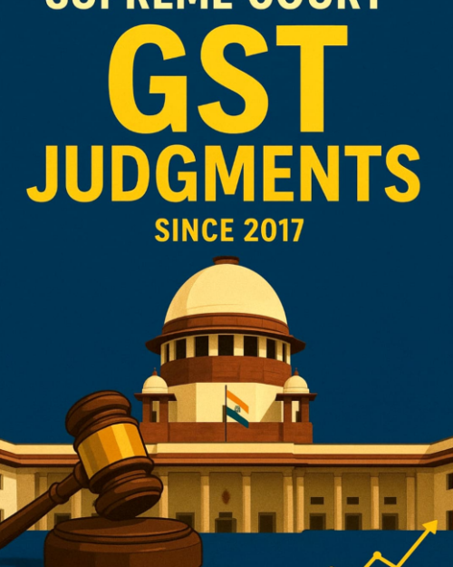 E-Magazine: Supreme Court Judgments on GST (2017–2025)
