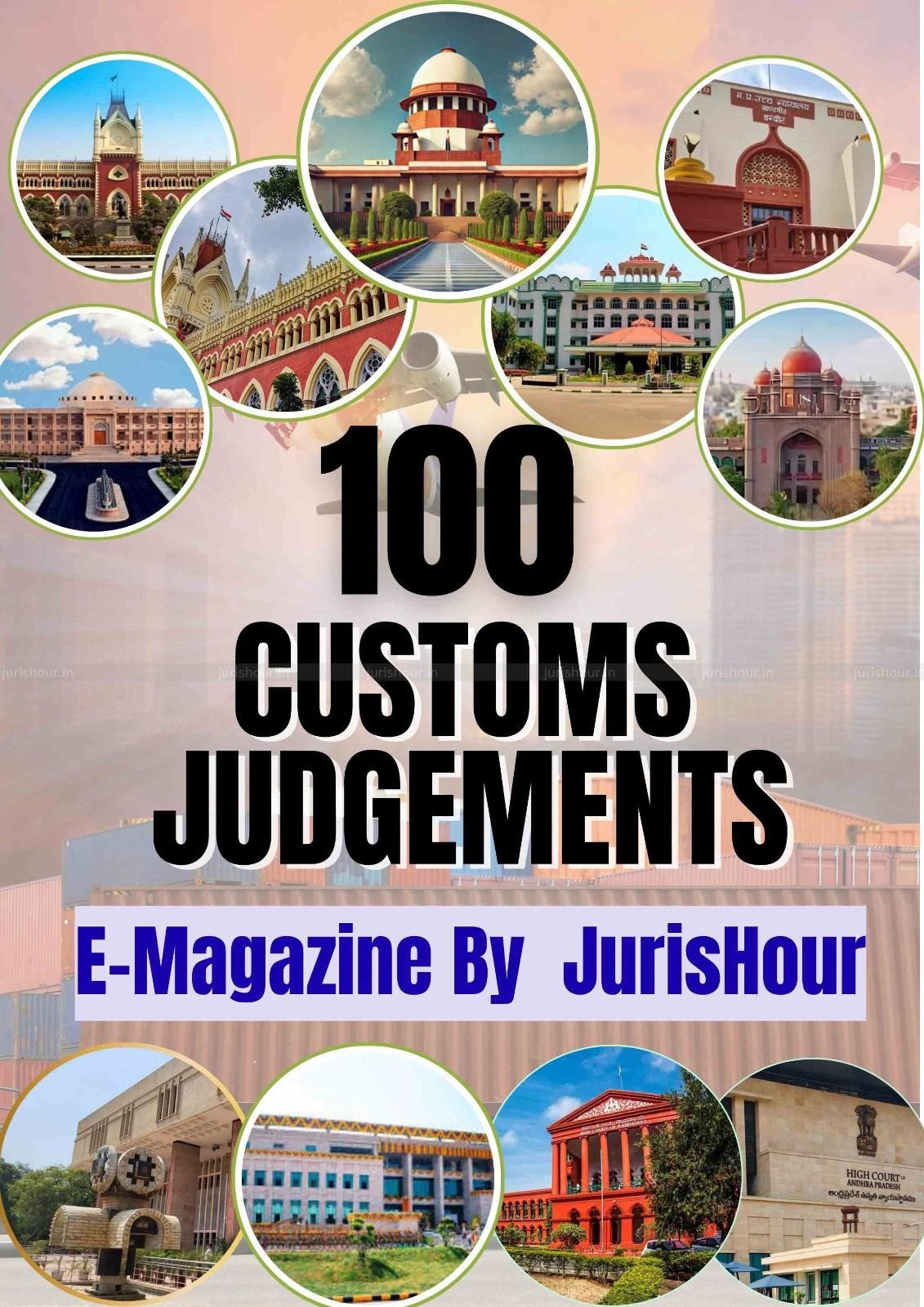 📘 E-Magazine: 100 Landmark Customs Judgments E-Magazine: 100 Landmark Customs Judgments