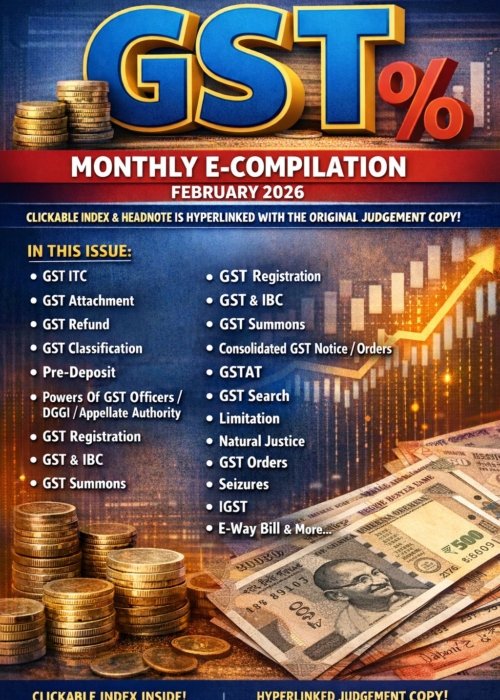 GST Monthly E-Compilation | February 2026 Edition