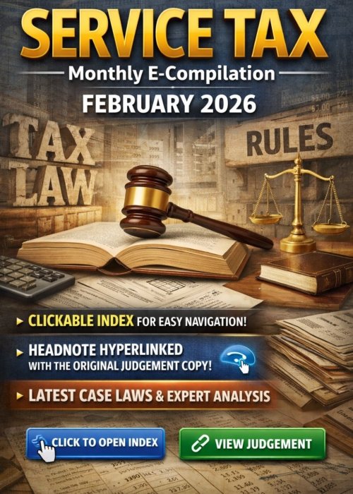 E-Compilation on Service Tax | February 2026 Edition