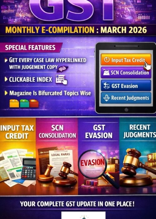 Home GST Monthly E-Compilation : March 2026