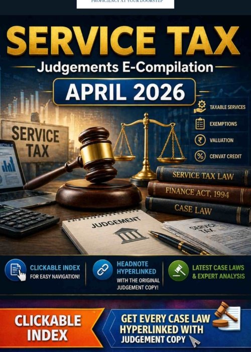 Home Service Tax Judgements E-Compilation - April 2026
