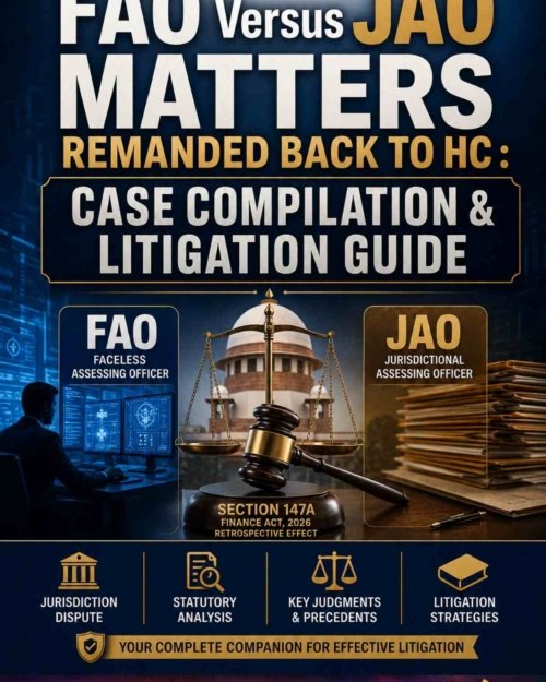 FAO Versus JAO Matters Remanded Back To HC : CASE COMPILATION & LITIGATION GUIDE