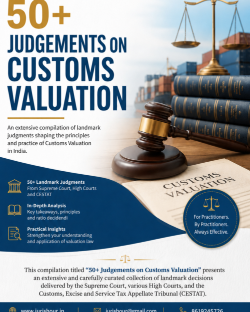 50+ Judgements on Customs Valuation