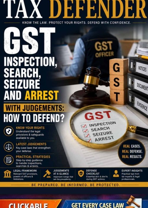 GST Inspection, Search, Seizure and Arrest With Judgements: How To Defend?