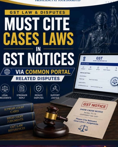 Must Cite Cases Laws In GST Notices via Common Portal Related Disputes