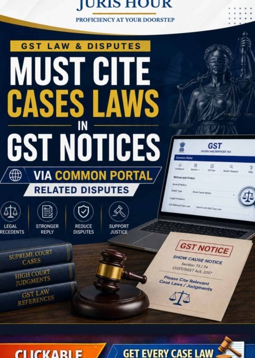 Must Cite Cases Laws In GST Notices via Common Portal Related Disputes