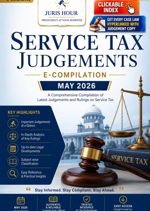 Service Tax Judgements E-Compilation – May 2026