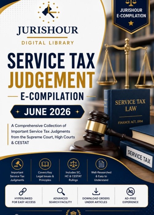 Service Tax Judgement E-Compilation : June 2026