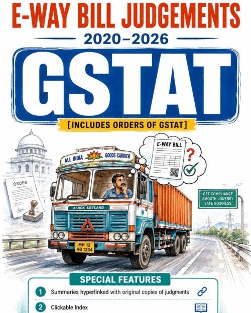 E-Way Bill Judgements From 2020–2026 [Includes Orders of GSTAT]
