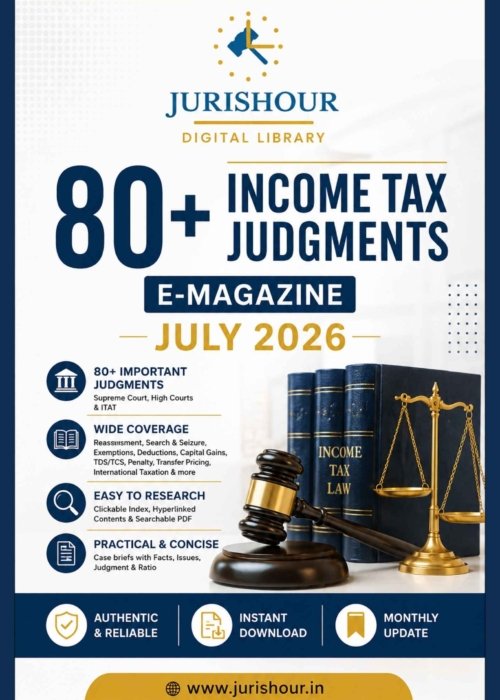80+ Income Tax Judgments | July 2026