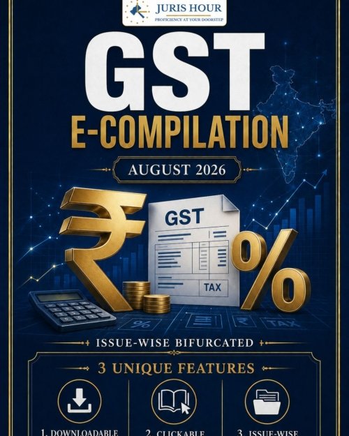 150 + Judgments On GST - E-Compilation For August 2026